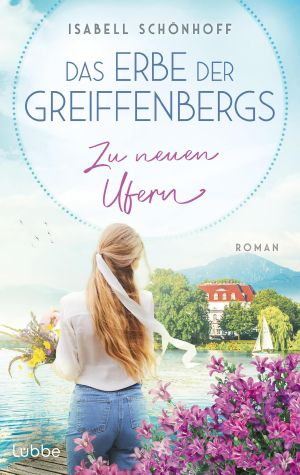 [Erbe der Greiffenbergs 02] • Zu neuen Ufern